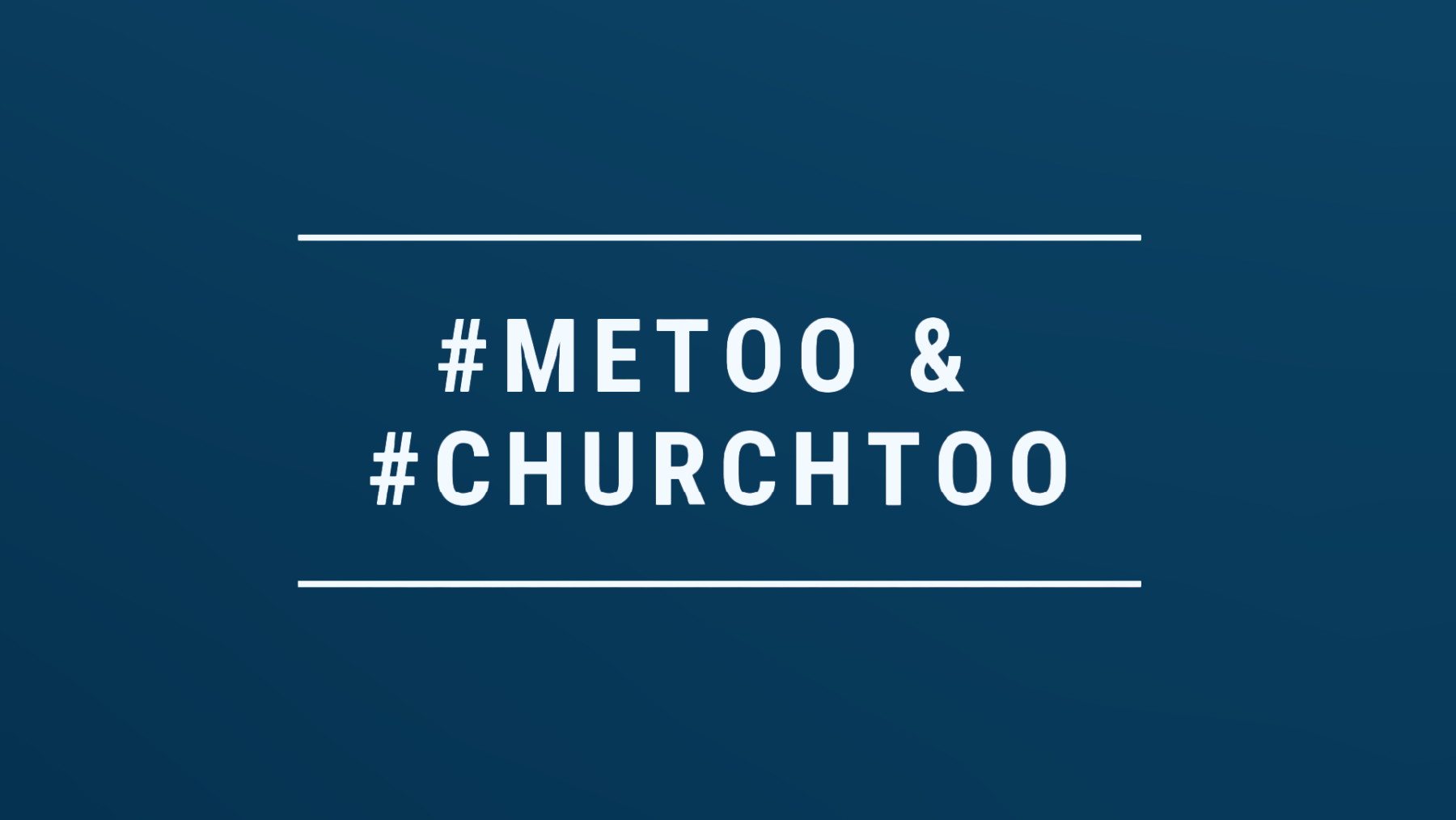 MinistrySafe Who We Are MeToo